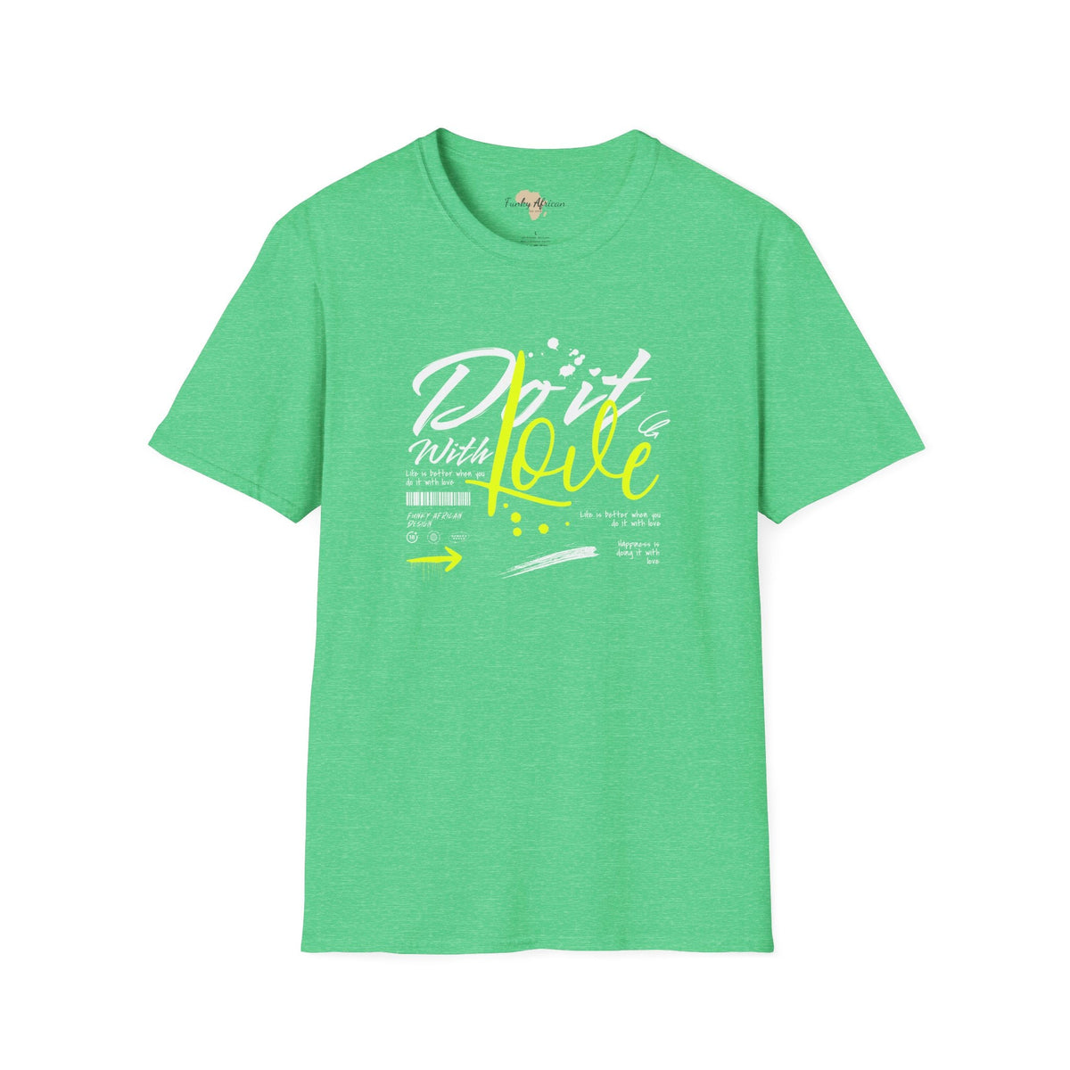 Do it with love unisex tee Funky African