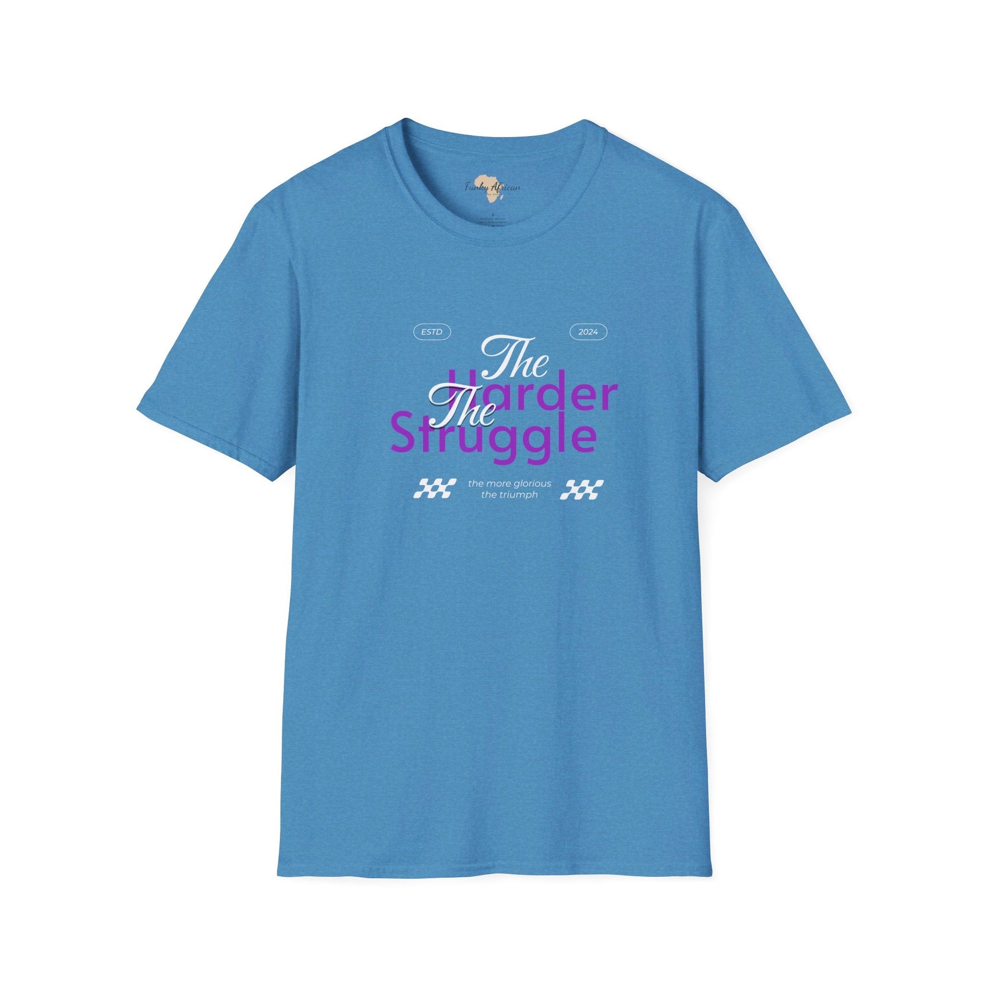 The harder the struggle unisex softstyle tee Funky African