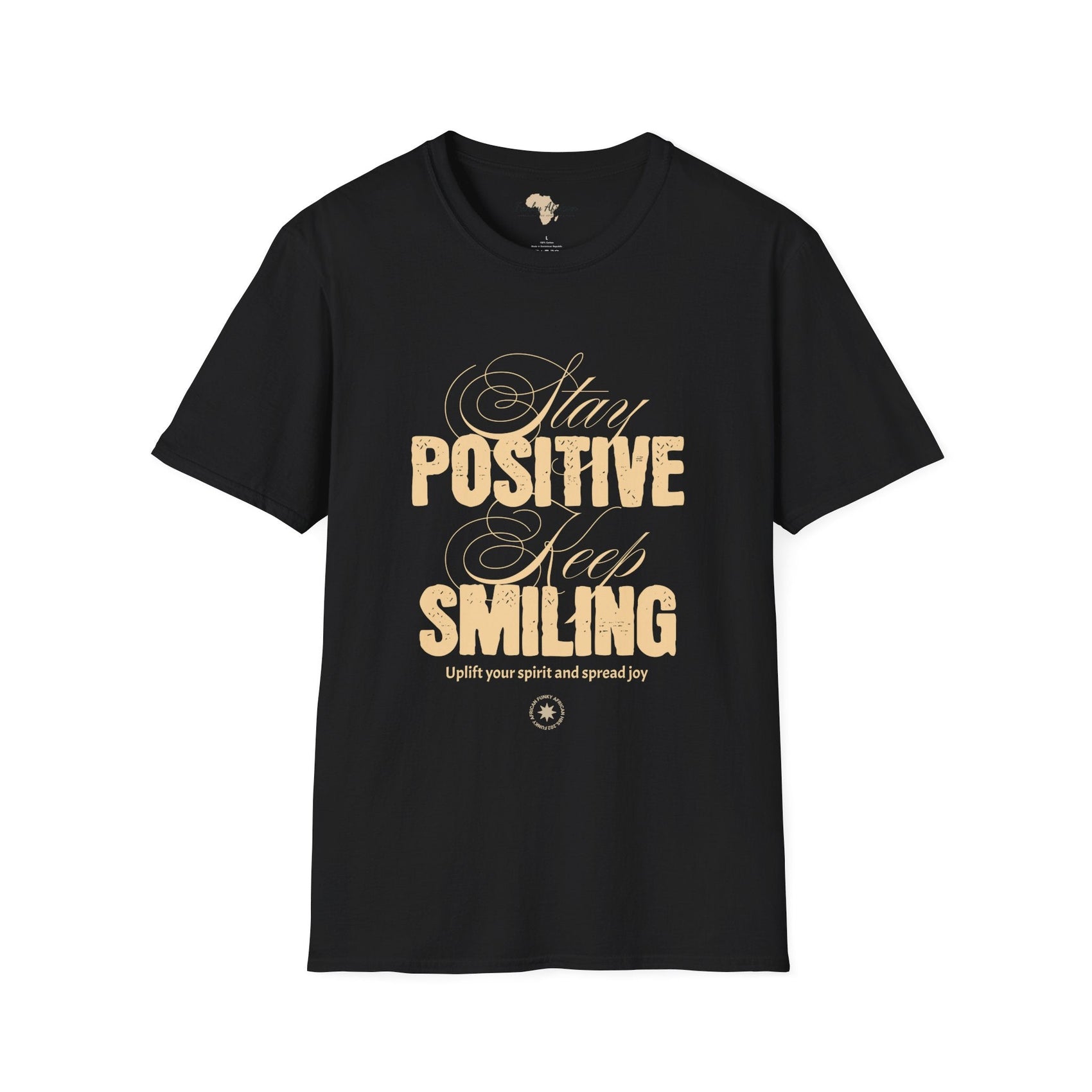 Stay positive unisex softstyle tee Funky African