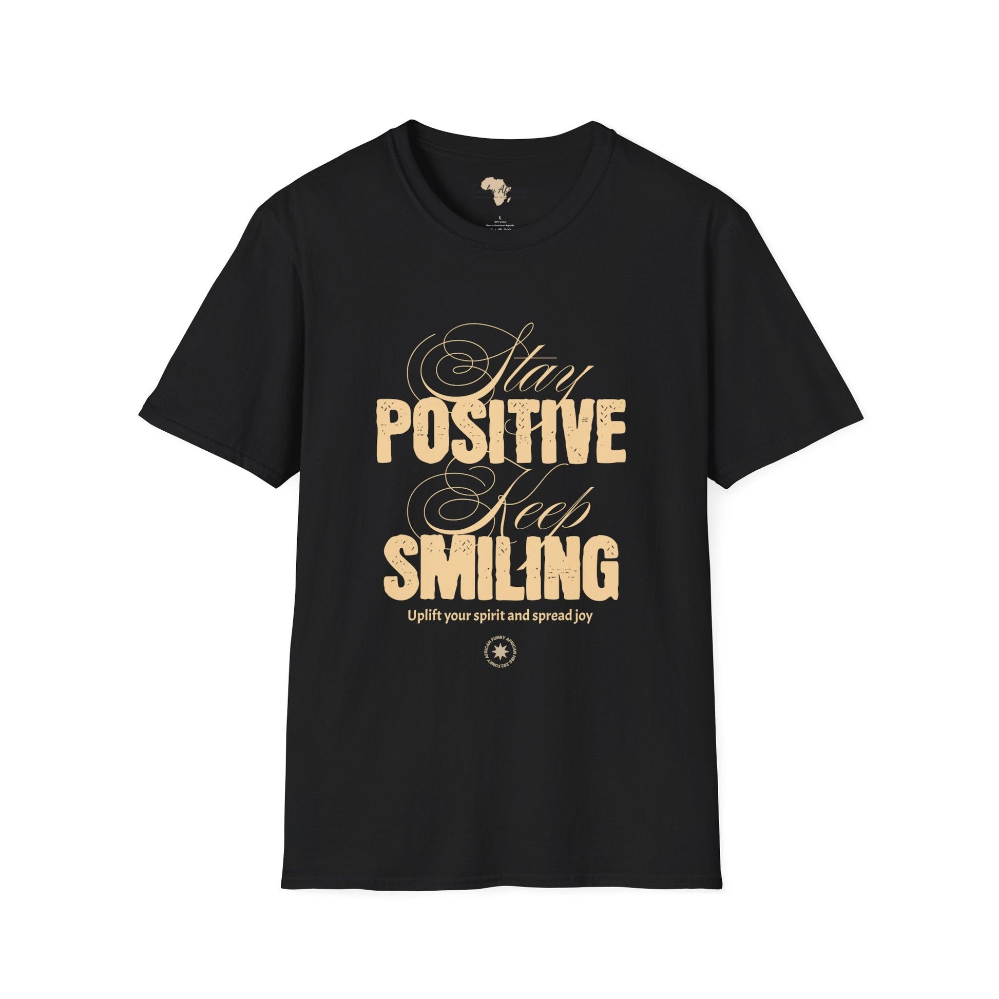 Stay positive unisex softstyle tee Funky African