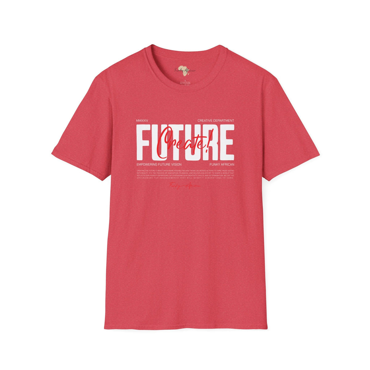 Create your future unisex softstyle tee Funky African