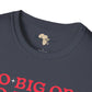 Go big or go home unisex softstyle tee Funky African