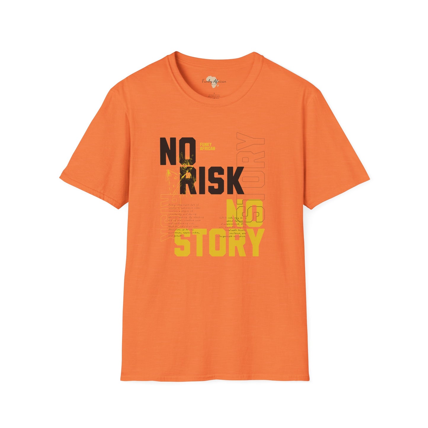 No risk No story unisex tee