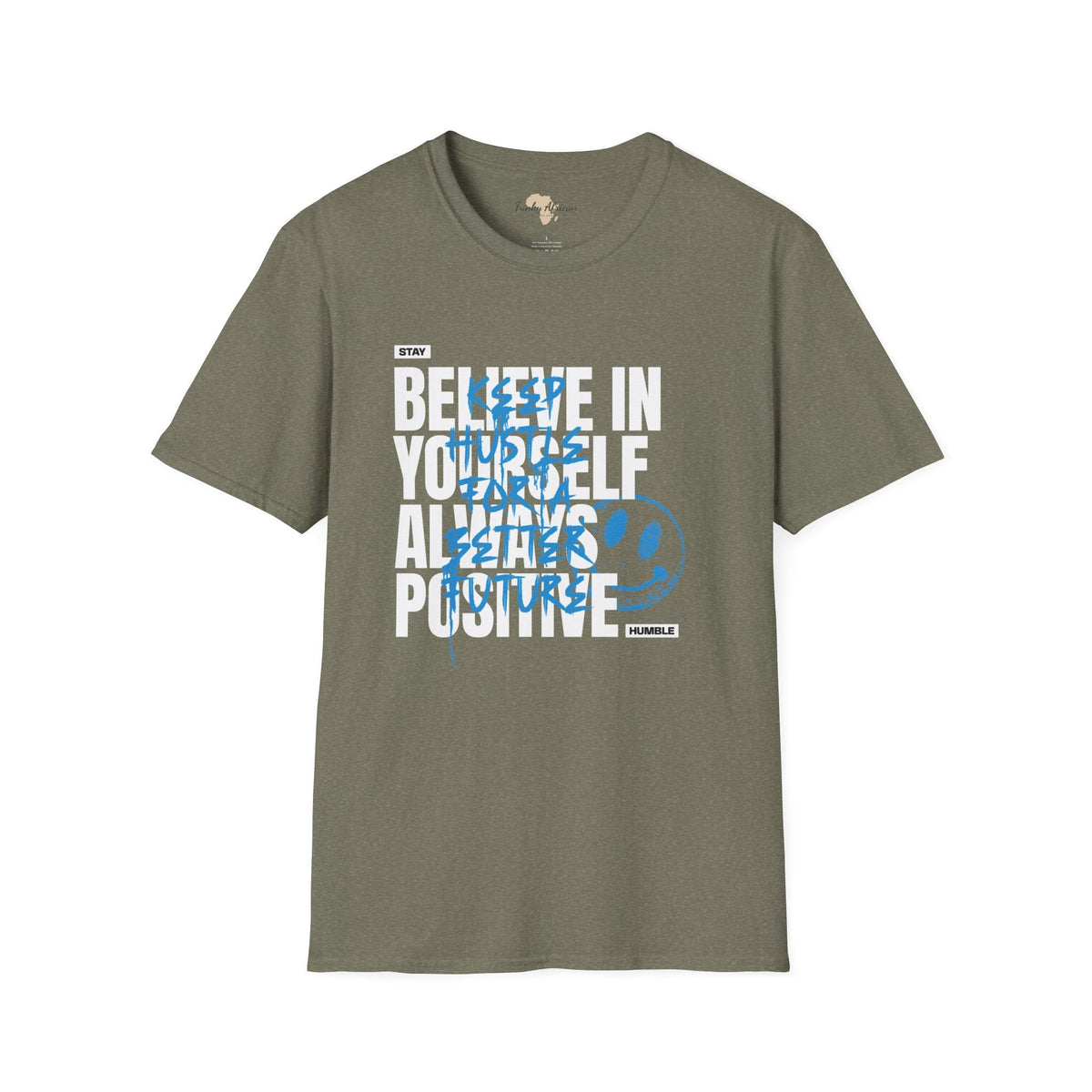Believe in yourself unisex tee Funky African
