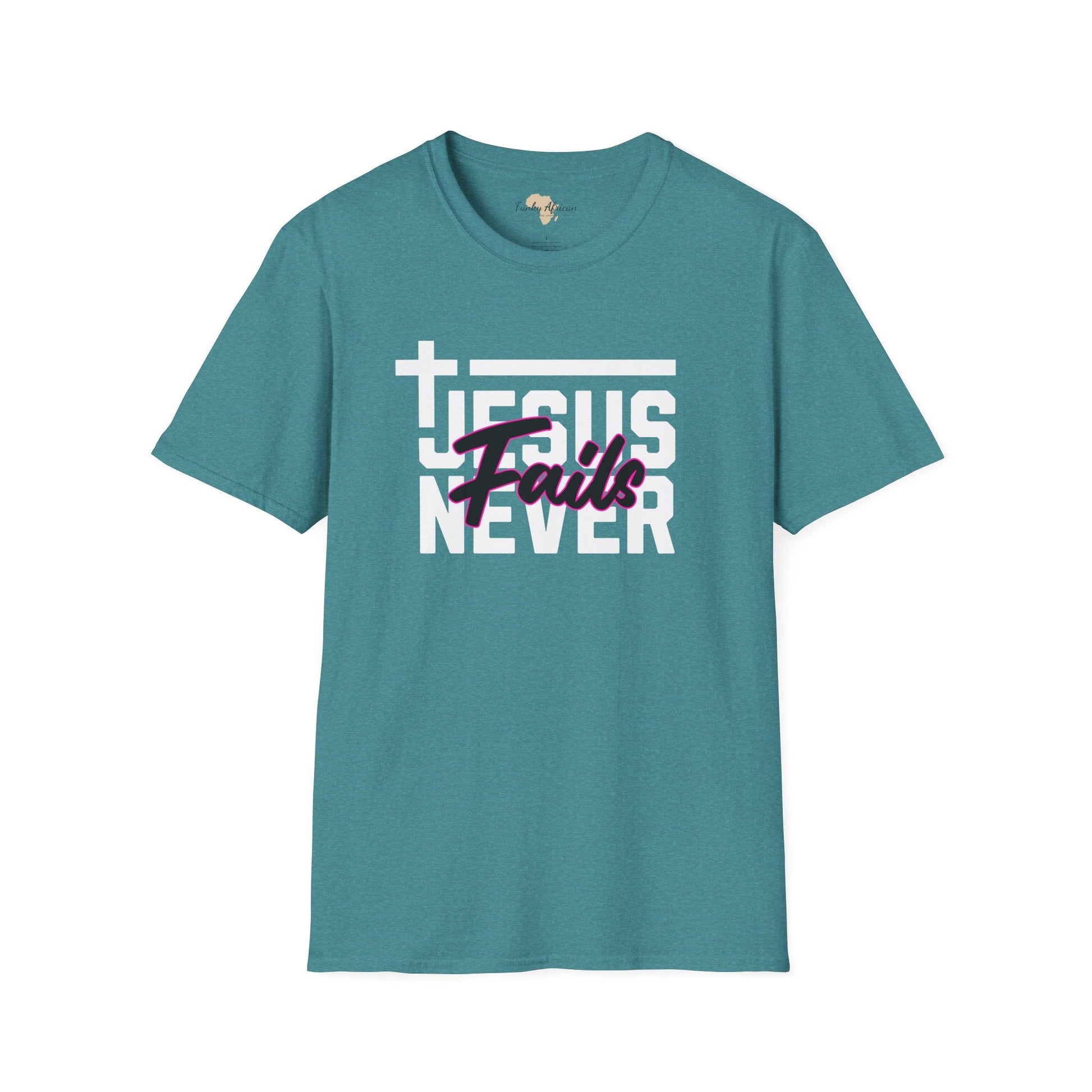 Jesus Never fails unisex tee Funky African