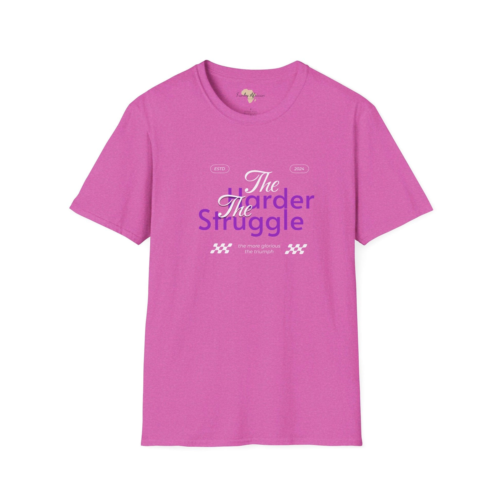 The harder the struggle unisex softstyle tee Funky African