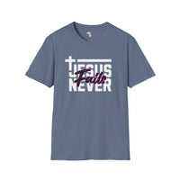 Jesus Never fails unisex tee Funky African