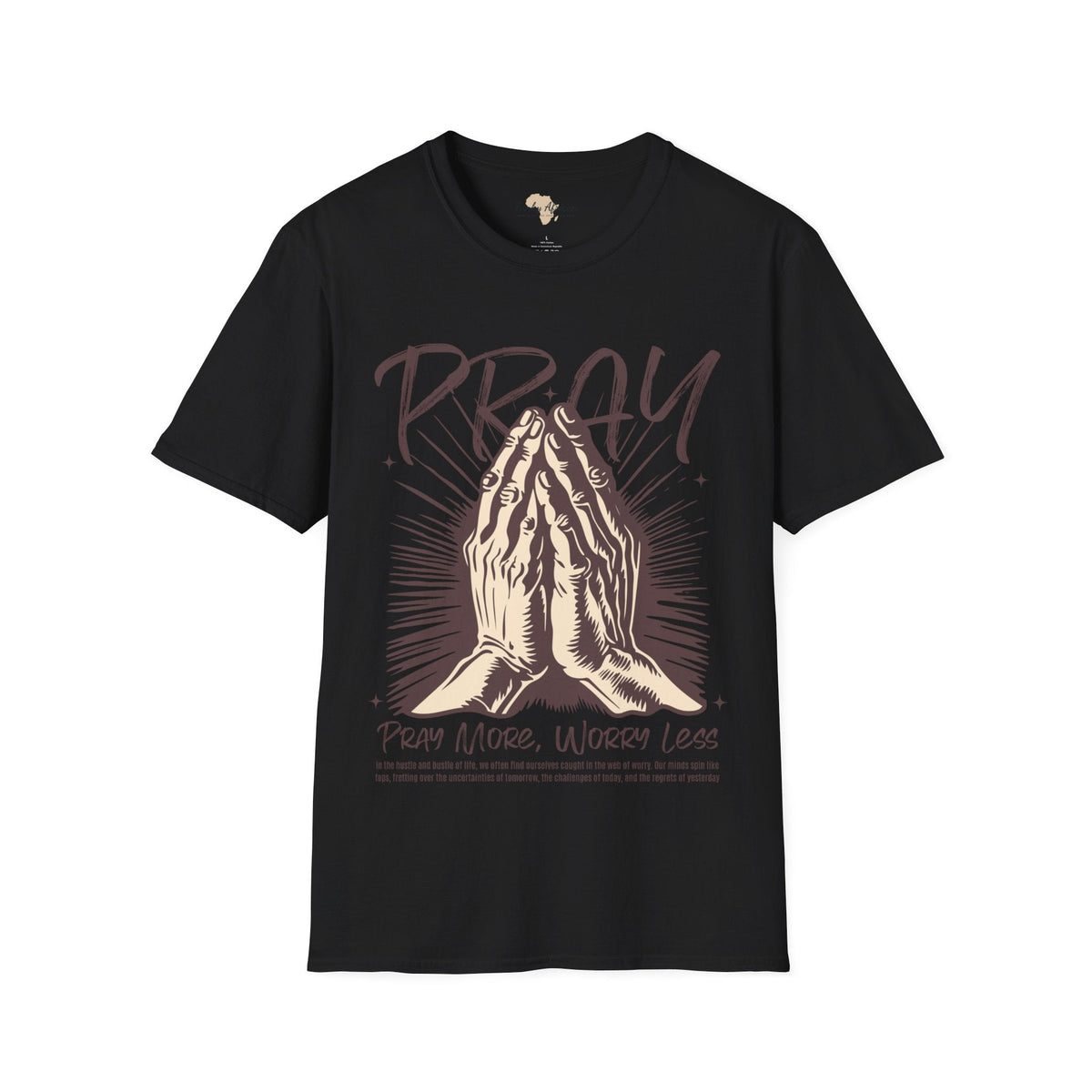 Pray more worry less unisex tee Funky African
