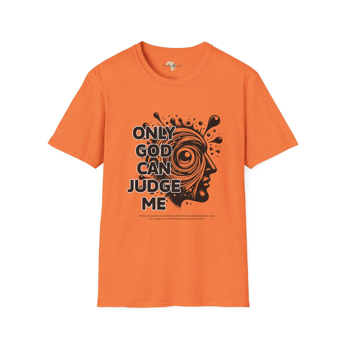 Only God unisex softstyle tee Funky African