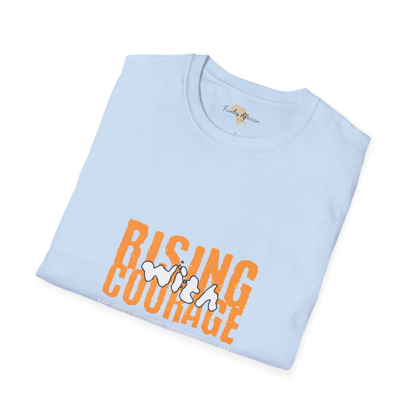 Rising with courage unisex softstyle tee