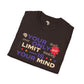 Your only limit unisex softstyle tee Printify