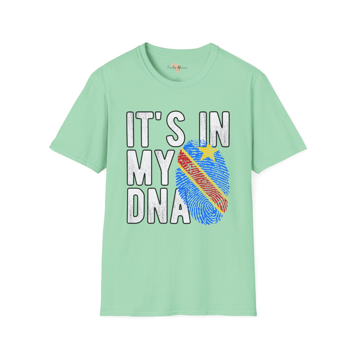 it's in my DNA unisex tee - DR Congo Funky African