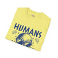Humans aren't real unisex tee Funky African