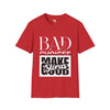 Bad Choices make good stories unisex tee Funky African