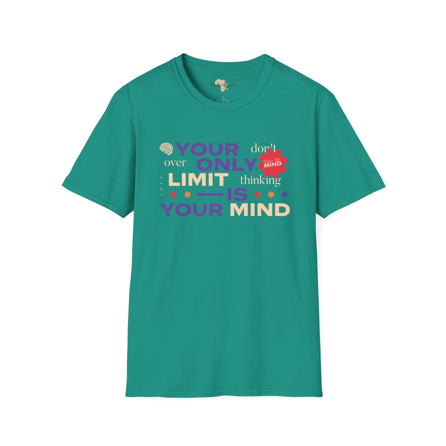 Your only limit unisex softstyle tee