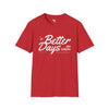 Better days unisex softstyle tee Funky African
