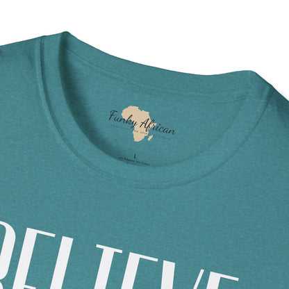 Believe in yourself unisex softstyle tee