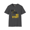 No risk No story unisex tee Funky African