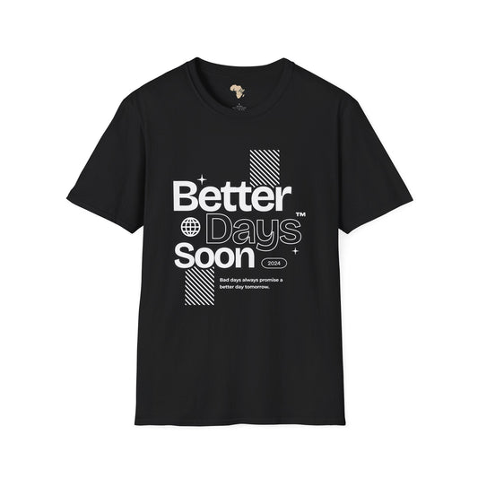 Better days unisex tee Funky African