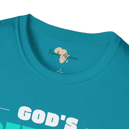 God's given you what you need unisex tee