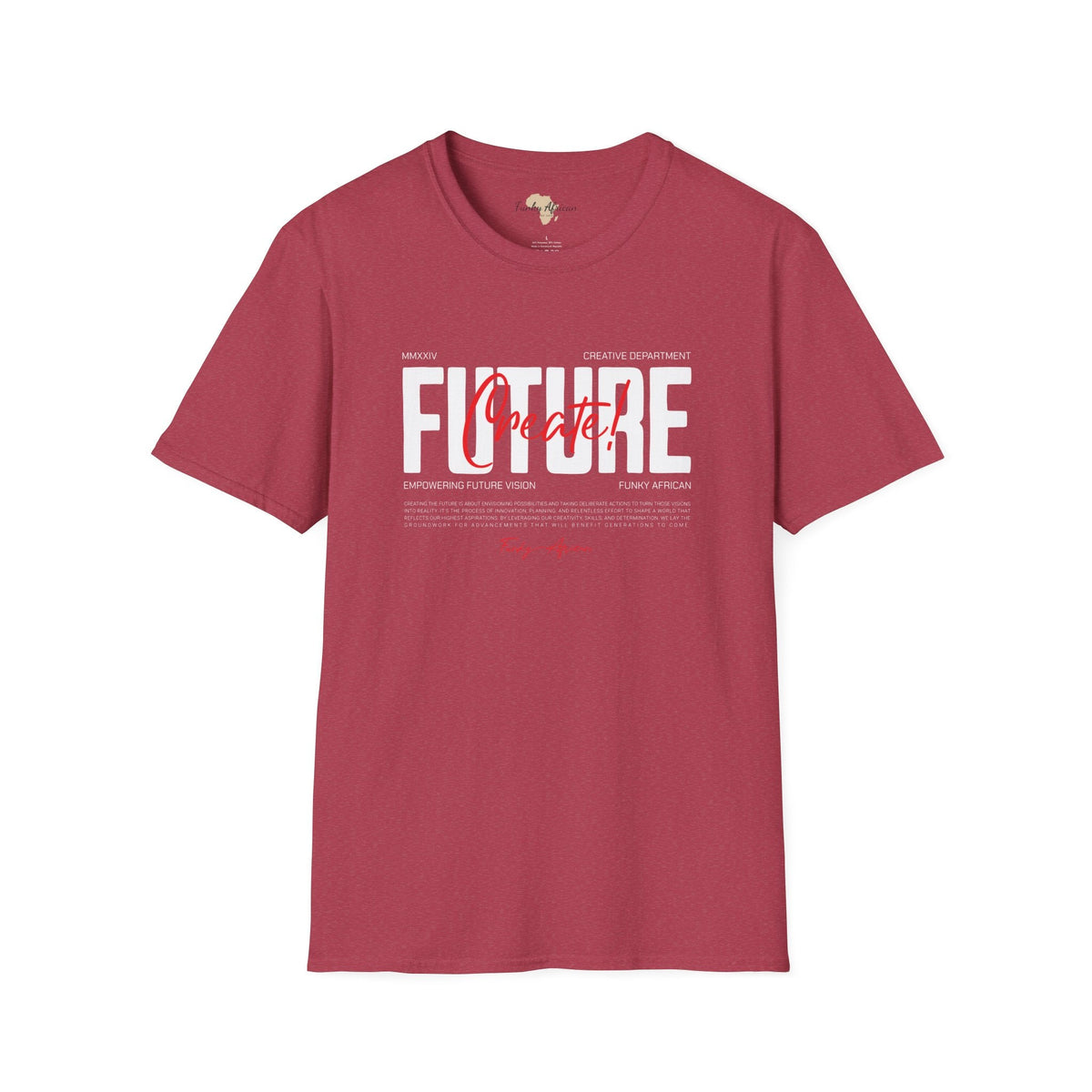 Create your future unisex softstyle tee Funky African