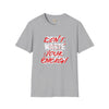 Don't waste your energy unisex tee Funky African