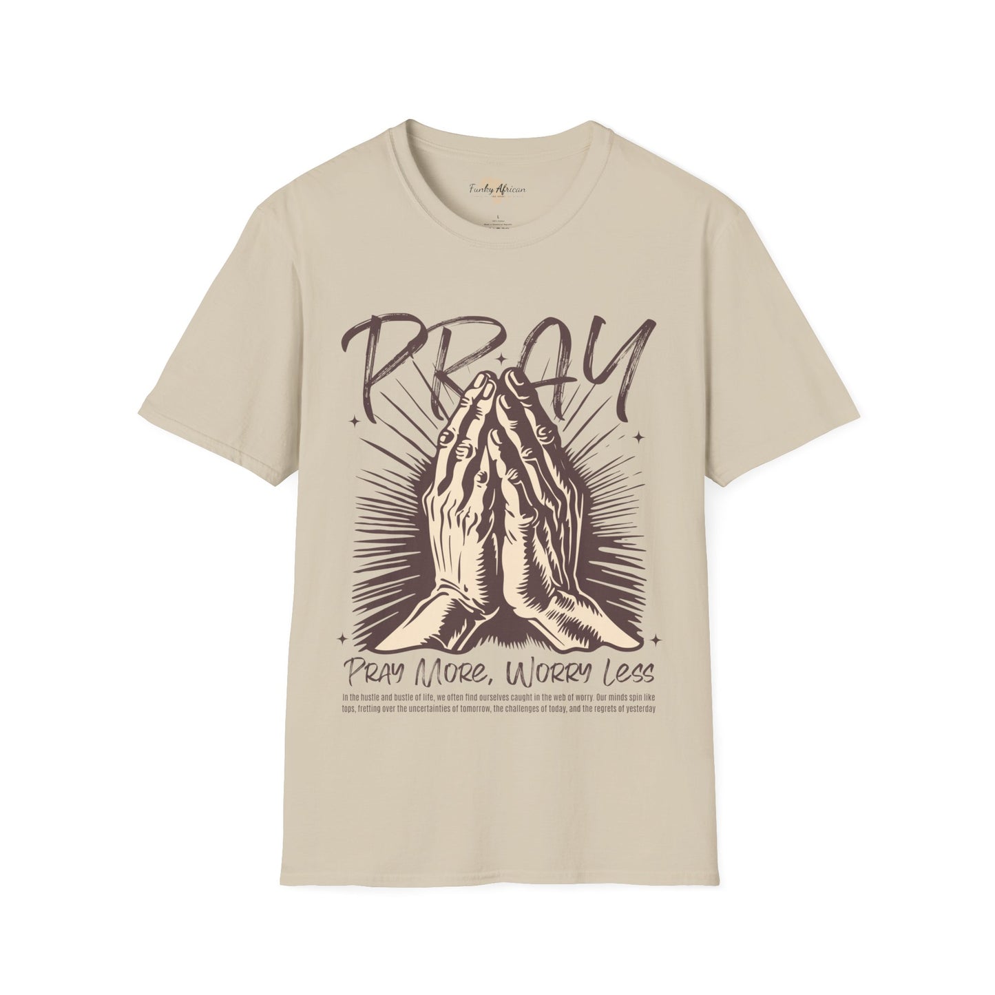 Pray more worry less unisex tee