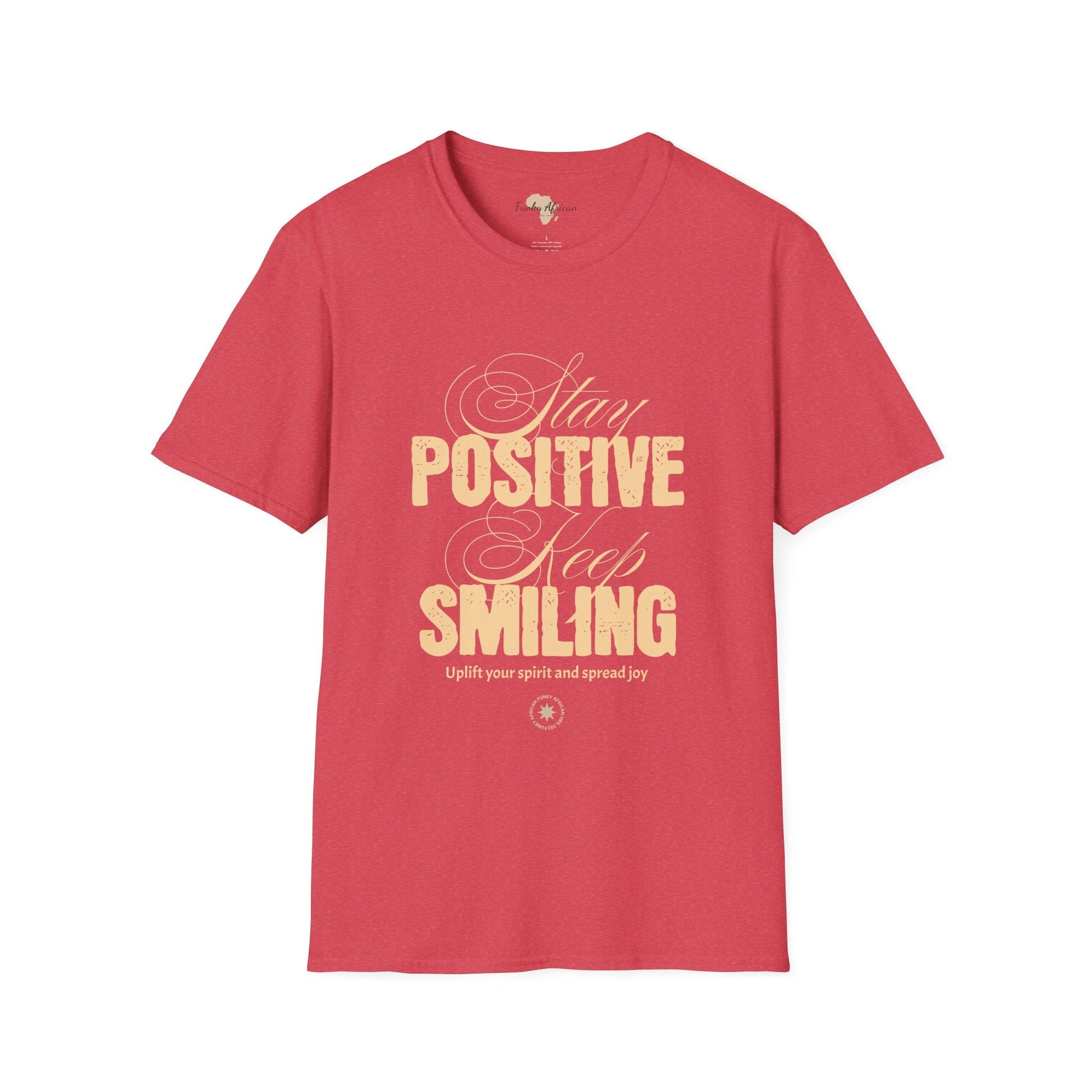 Stay positive unisex softstyle tee Funky African