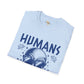 Humans aren't real unisex tee Funky African