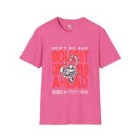Don't be sad unisex tee Funky African