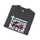 Jesus Never fails unisex tee Funky African
