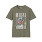 Believe in yourself unisex softstyle tee Funky African