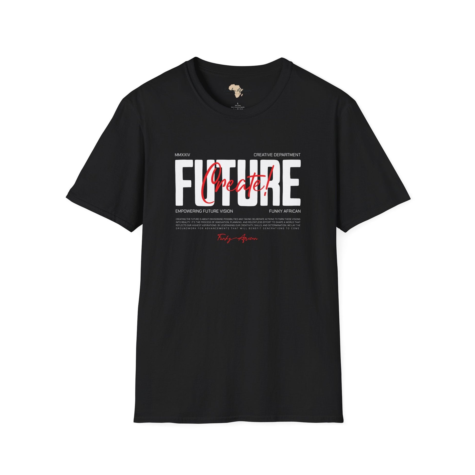 Create your future unisex softstyle tee Funky African