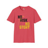 No risk No story unisex tee Funky African