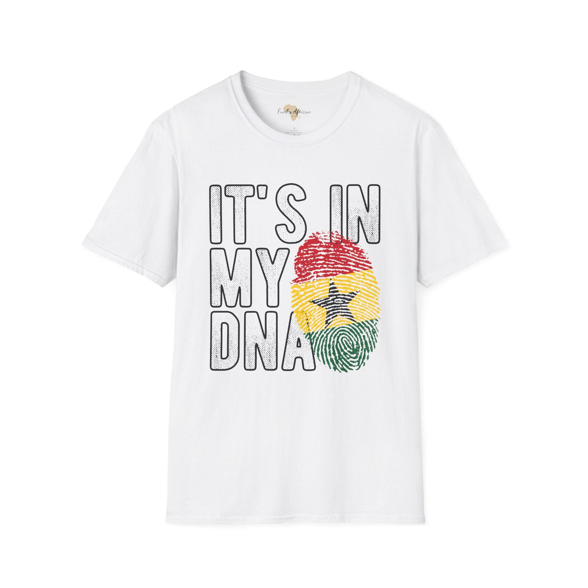 it's in my DNA unisex tee - Ghana Funky African