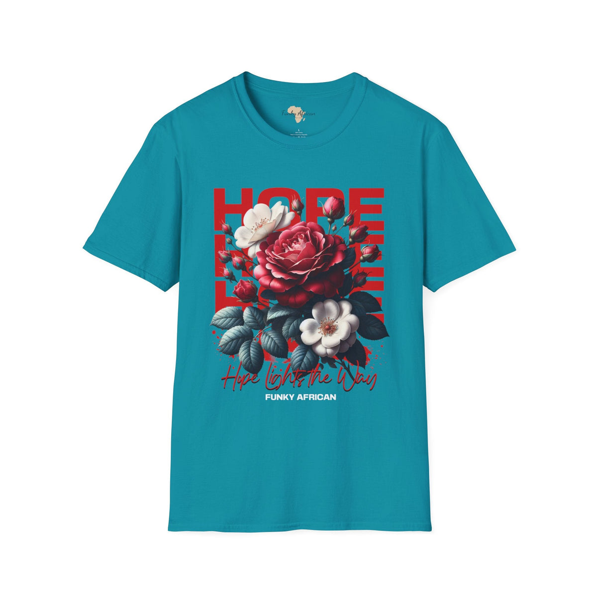 Hope lights the way unisex tee Funky African
