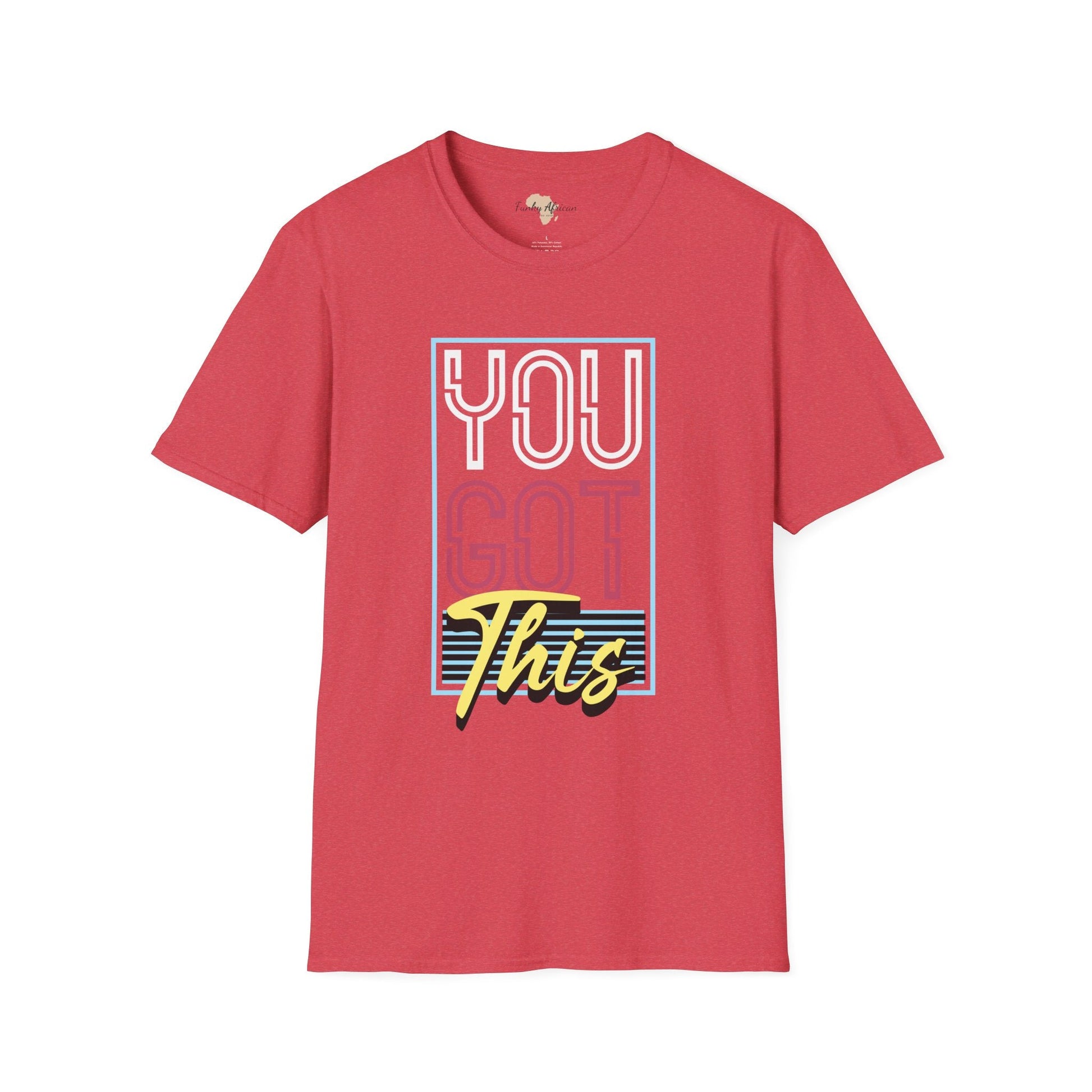 You got this unisex softstyle tee Printify