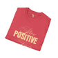 Stay positive unisex softstyle tee Funky African
