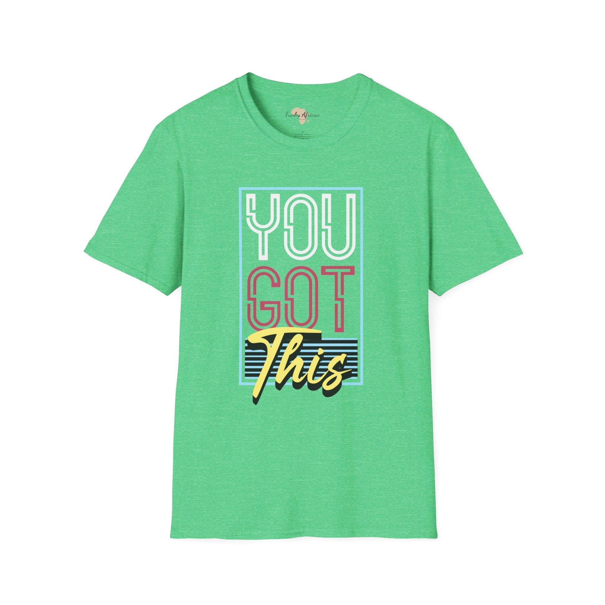 You got this unisex softstyle tee Printify
