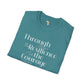 Through struggle unisex softstyle tee Printify