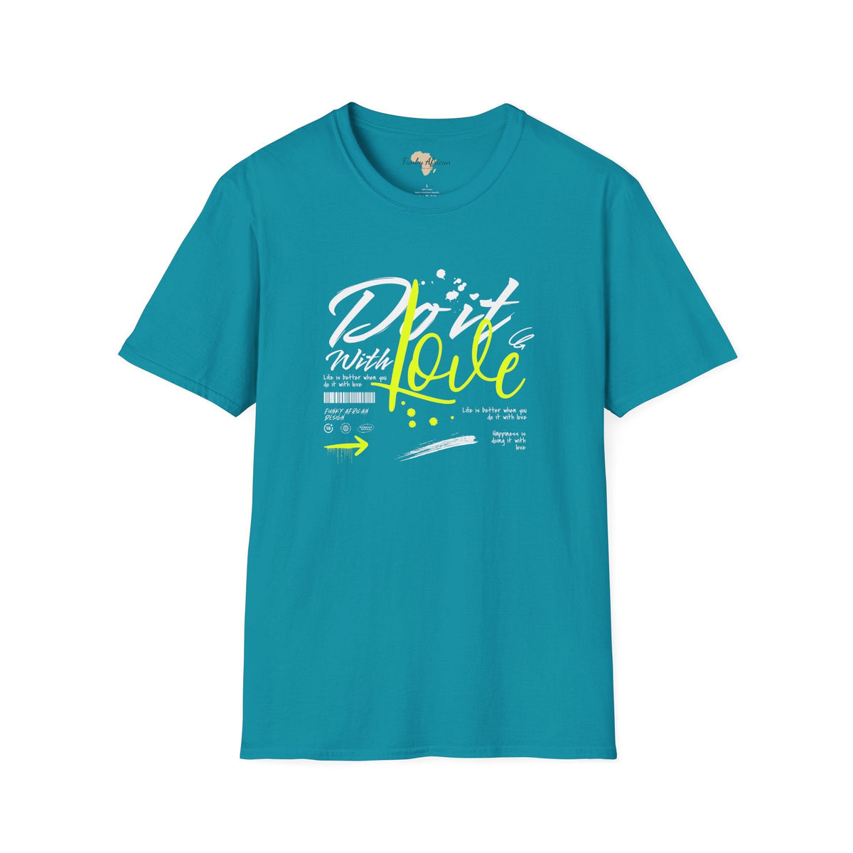 Do it with love unisex tee Funky African
