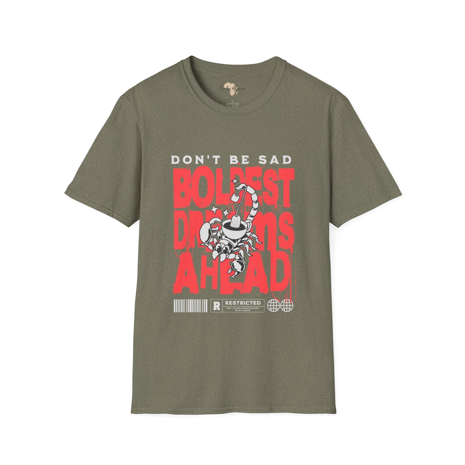 Don't be sad unisex tee Funky African