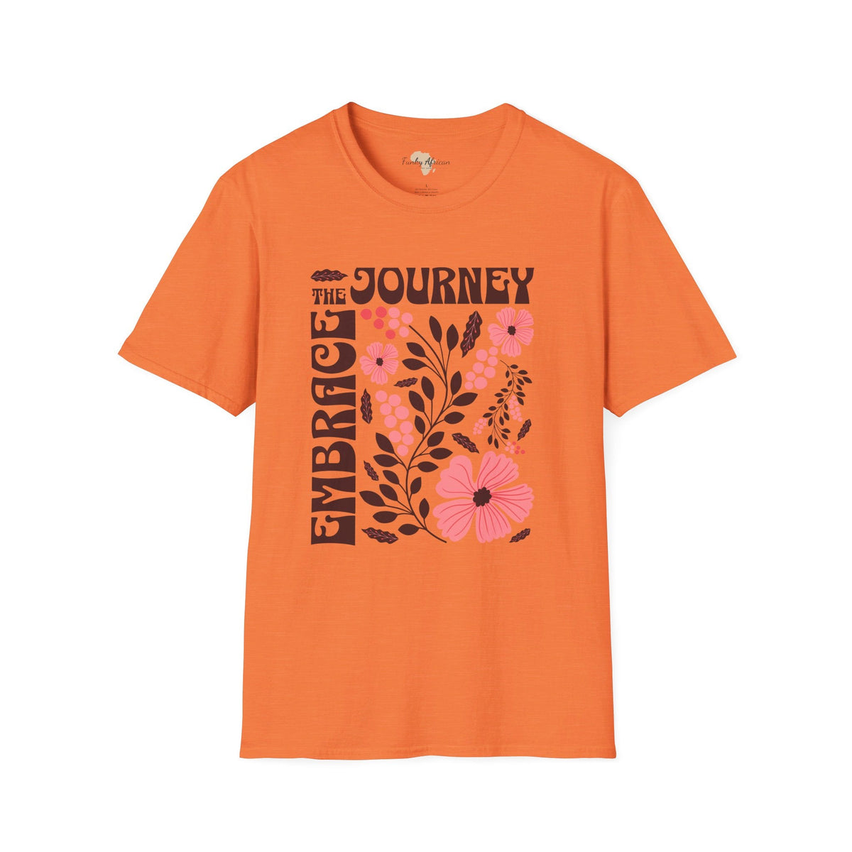 Embrace the journey unisex softstyle tee Funky African