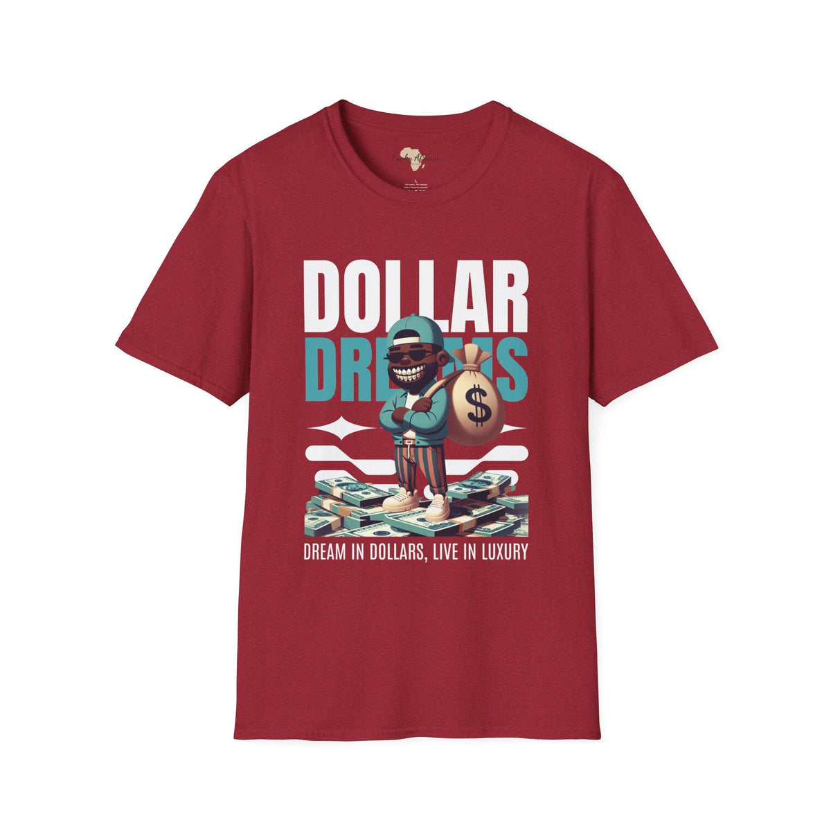 Dream in dollars unisex softstyle tee Funky African