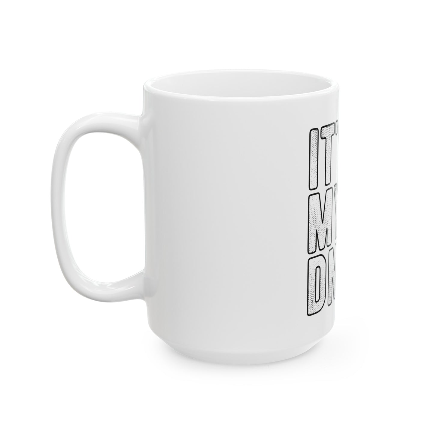 Ceramic Mug, (11oz, 15oz)