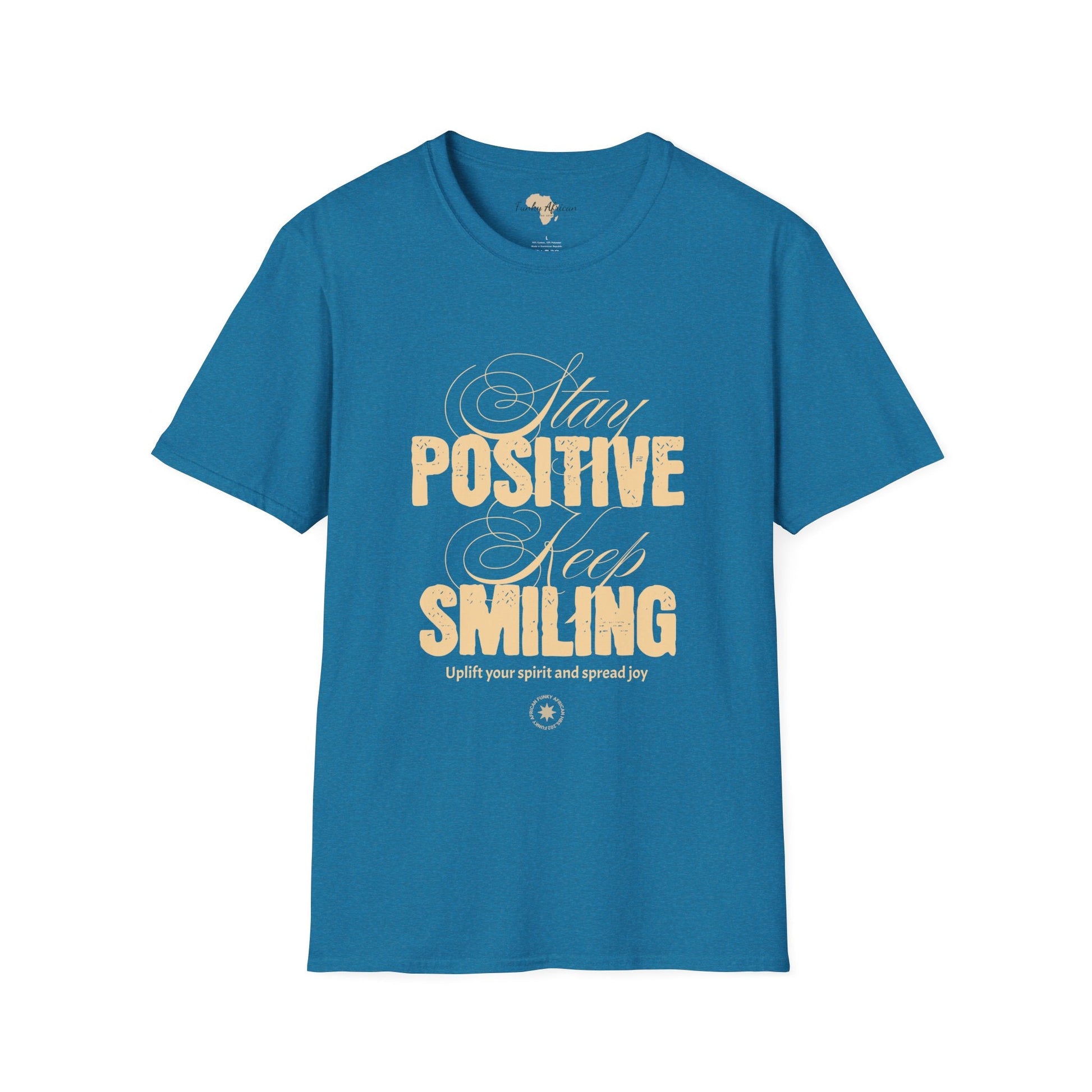 Stay positive unisex softstyle tee Funky African