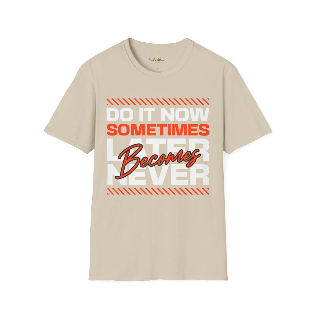 Do it now unisex tee Funky African
