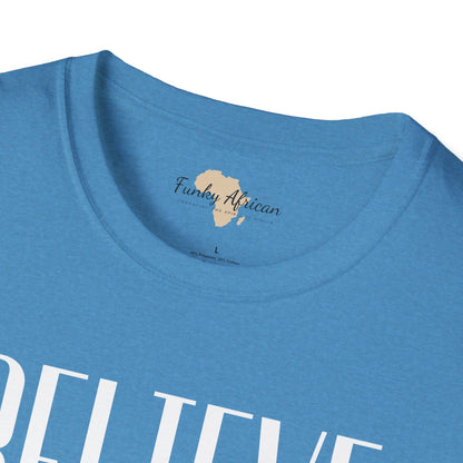 Believe in yourself unisex softstyle tee