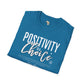 Positivity is a choice unisex softstyle tee Funky African