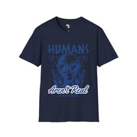 Humans aren't real unisex tee Funky African